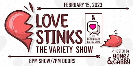 Love Stinks The Variety Show