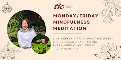 Hauptbild für The TLC Community Monday/Friday Mindfulness Meditation