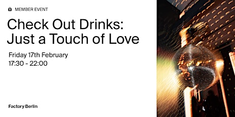 Check Out Drinks: Just a Touch of Love