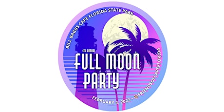 4th Annual Full Moon Party - Bill Baggs Cape Florida State Park
