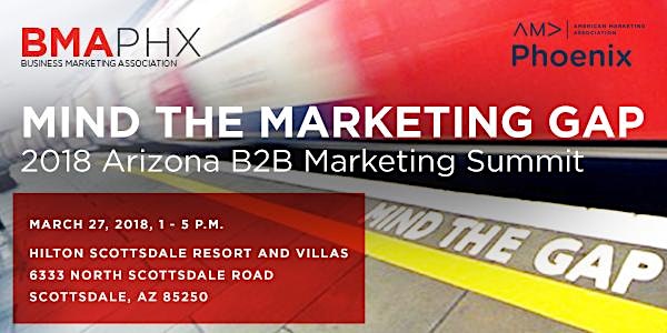 The BMA and AMA Phoenix Present: Mind the Marketing Gap