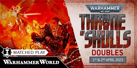 Warhammer 40,000 Throne of Skulls Doubles