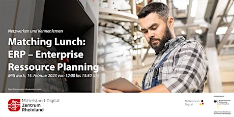 Matching Lunch: ERP - Enterprise Ressource Planning