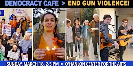 Democracy Cafe - End Gun Violence primary image