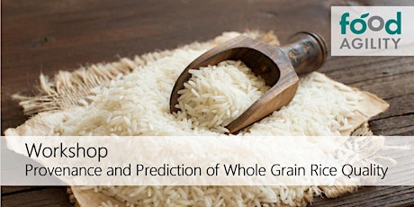 Provenance and prediction tool for whole grain rice quality. primary image
