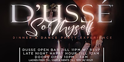 Dusse So Myself: Dusse open bar, free entry, late night happy hour
