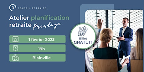 Atelier planification retraite Prestige | Blainville