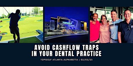Avoid Cashflow Traps In Your Dental Practice - Atlanta