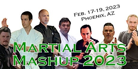 Martial Arts Mashup 2023 - A Multi-Style Cross-Training Experience