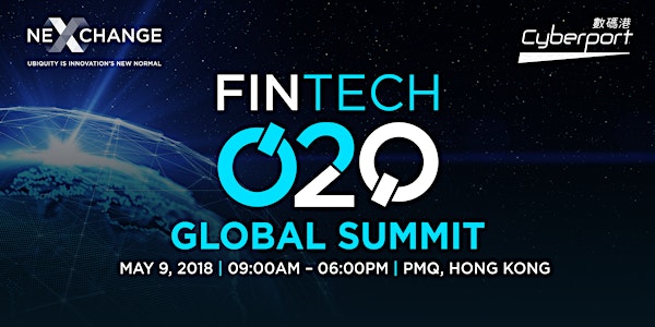 Fintech O2O: Global Summit 2018 (CPT Consideration)