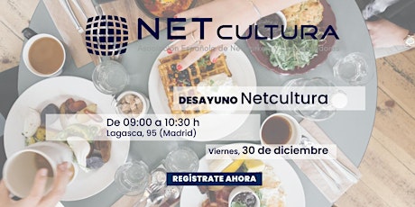 KCN Desayuno Netcultura Madrid - 30 de diciembre