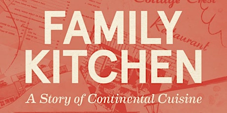 Family kitchen: a Story of Continental Cuisine