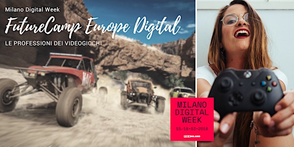 FutureCamp Europe, Digital: le professioni dei videogiochi