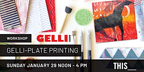 Gelli-Plate Printing Workshop