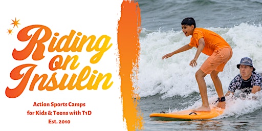 Riding On Insulin California Surf Camp August 2023