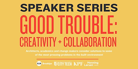 Good Trouble: A Speaker Series