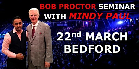 Bob Proctor FREE Seminar - Mind, Money & Business primary image