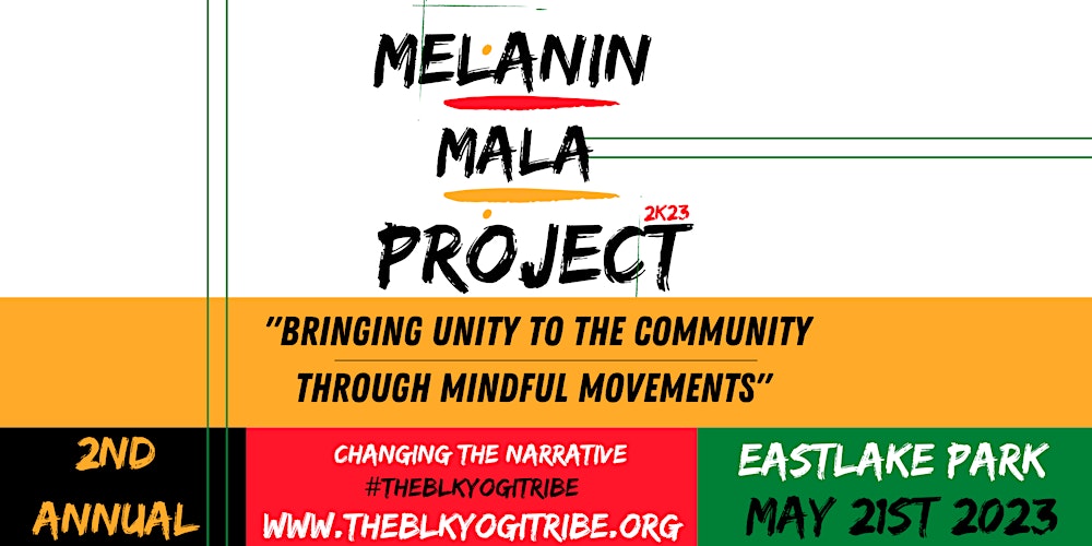 2nd Annual Melanin Mala Project 2k23