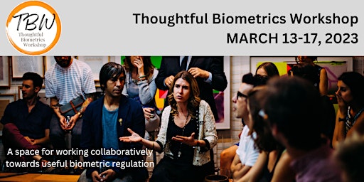 Thoughtful Biometrics Workshop 2023