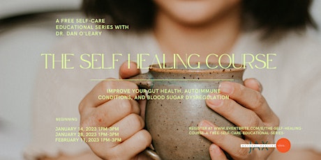 "The Self-Healing Course"  A Free self-care educational series.