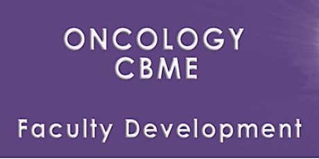 Oncology CBME Retreat primary image