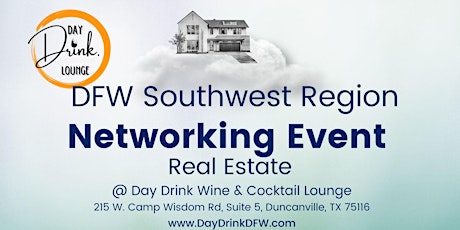 DFW Southwest Region Real Estate Networking Event