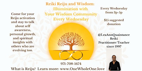 Reiki Reiju and Wisdom: Light with Your Wisdom Community Every Wednesday