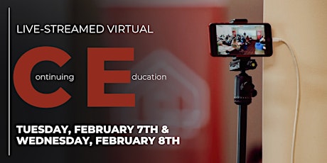 LIVE-STREAMED VIRTUAL - Continuing Education Course