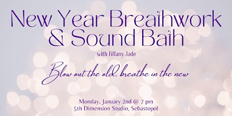 New Year Breathwork & Sound Bath Journey