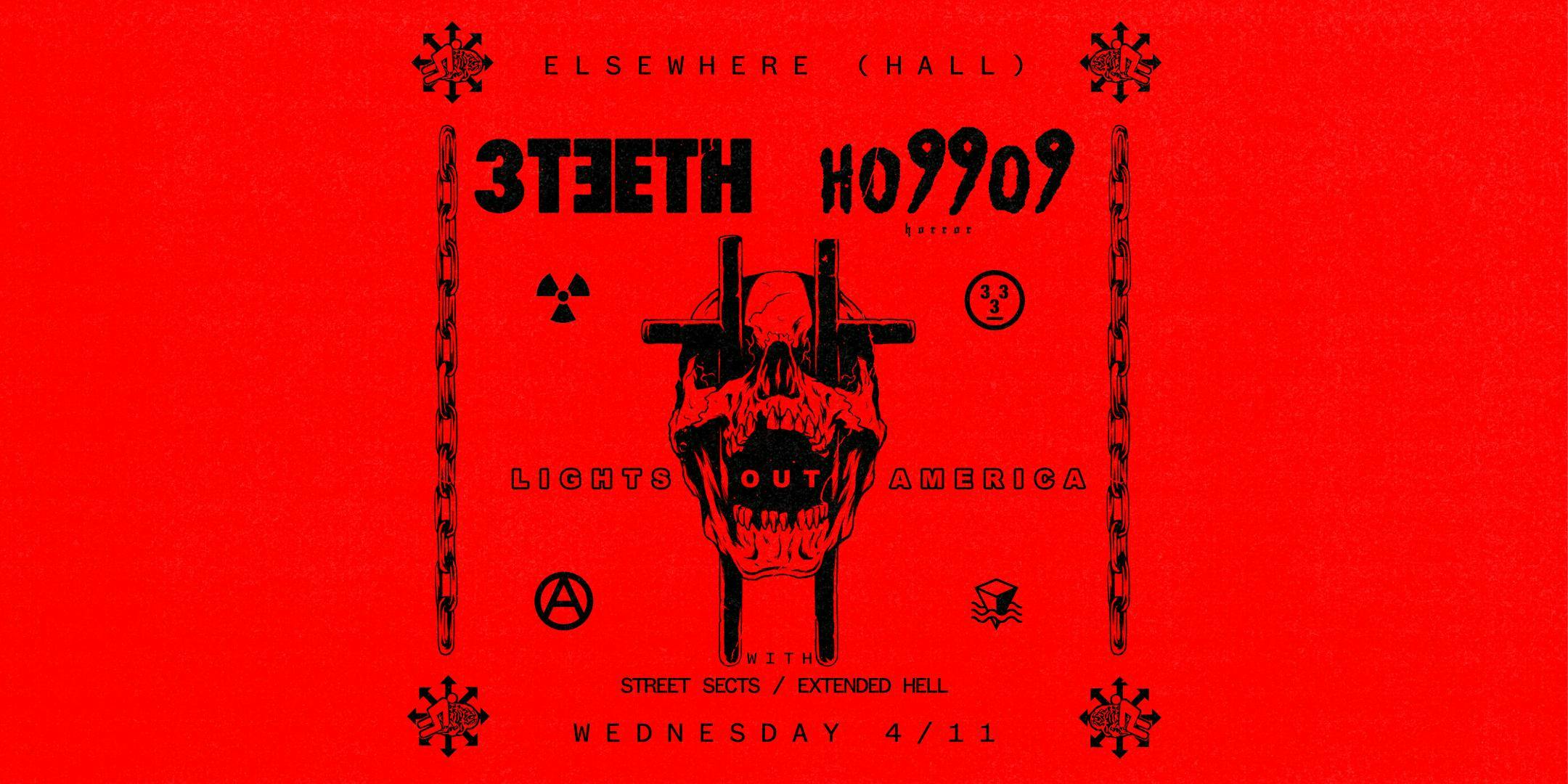 3TEETH / Ho99o9: Lights Out America