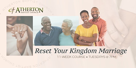 Primaire afbeelding van ABC Marriage Ministry Class: Reset Your Kingdom Marriage