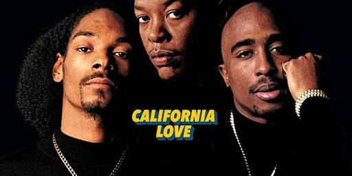 California Love (90s/00s Hip Hop and R&B) Dublin