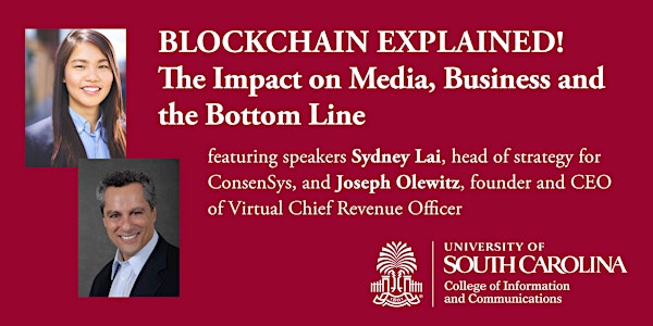 Blockchain Explained! The Impact on Media, Business and the Bottom Line - C...