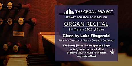 The Organ Project : Organ Recital given by Luke Fitzgerald primary image