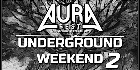 Underground Weekend 2 with Weedeater, CLOAK, Rebelmatic, Witchpit & More
