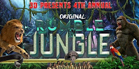 4th  Annual Rumble In The Jungle "Spring Edititon"