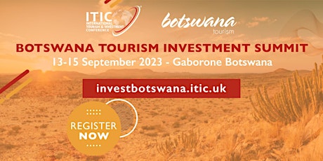 ITIC Botswana Tourism Investment Summit 2023