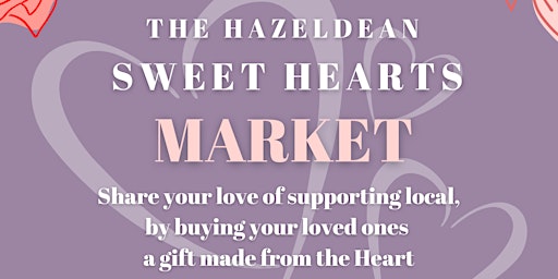 The Hazeldean Sweet Hearts Market