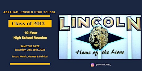 Lincoln High School Class of 2013 | 10-year Reunion