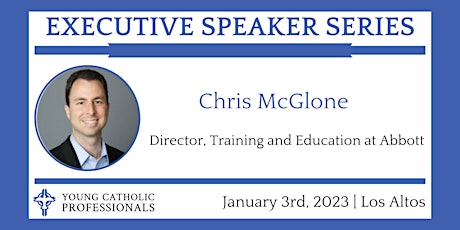 January Executive Speaker Series with Chris McGlone primary image