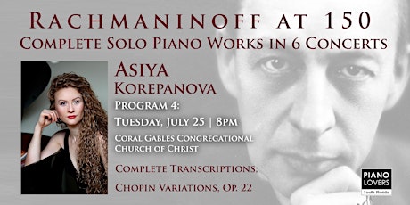 Rachmaninoff at 150 - Transcriptions - featuring pianist Asiya Korepanova