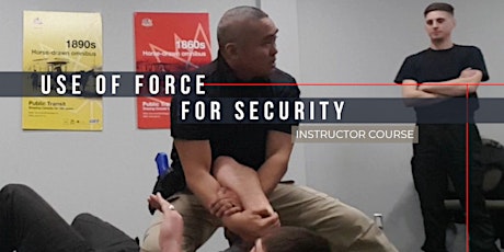 Use of Force Security Instructor Course