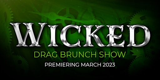 Wicked Drag Brunch Show