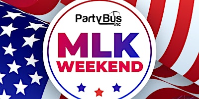 MLK Weekend Party Bus Nightclub Crawl primary image