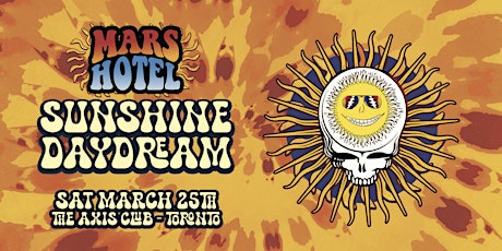 Mars Hotel Presents Sunshine Daydream - A Live Gra