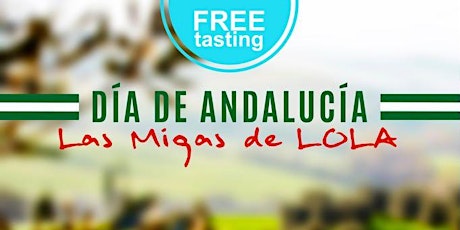 FREE TASTING Dia De Andalucia  @ Lolas Gourmet primary image