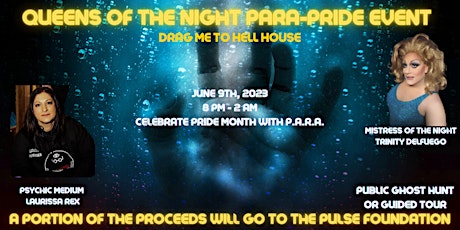 PARA- Pride Queens of the Night  Drag You to Hell House