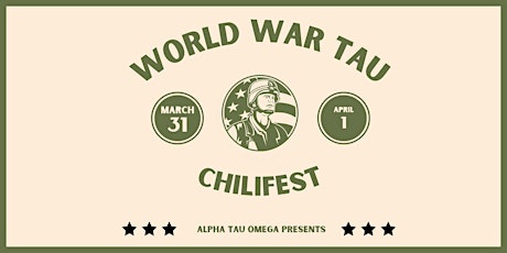 ATΩ and Chilifest 2023 Present: World War Tau