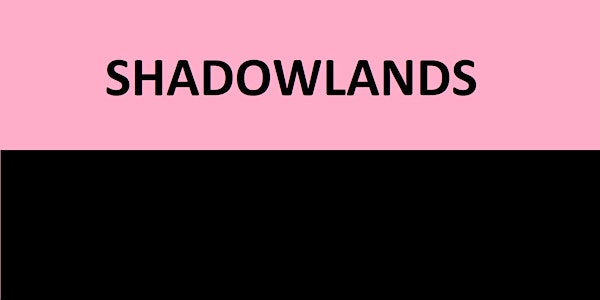 SHADOWLANDS