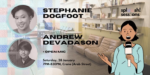 sploosh! sessions #1: Stephanie Dogfoot and Andrew Devadason